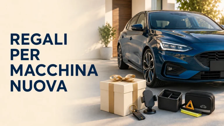 Idee regalo utili e originali per chi ha acquistato una macchina nuova